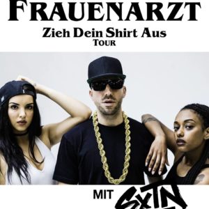 © Frauenarzt, Facebook, "Zieh dein Shirt aus" Tour 2016